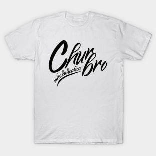 Chur Bro - Let's Be Friends T-Shirt